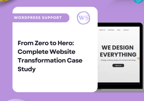 From Zero to Hero: Complete Website Transformation Case Study