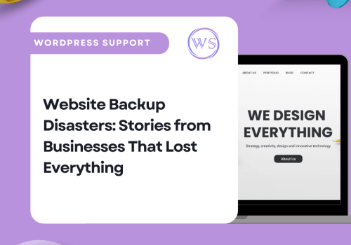 Website Backup Disasters: Stories from Businesses That Lost Everything